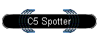 C5 Spotter